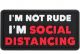 PVC Patch: I'm Not Rude I'm Social Distancing